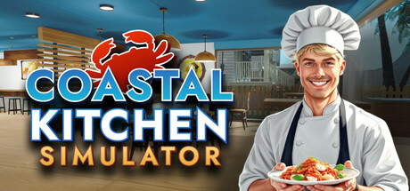 海岸厨房模拟器 / Coastal Kitchen Simulator v1.0.1 免安装中文版-是免费.NET